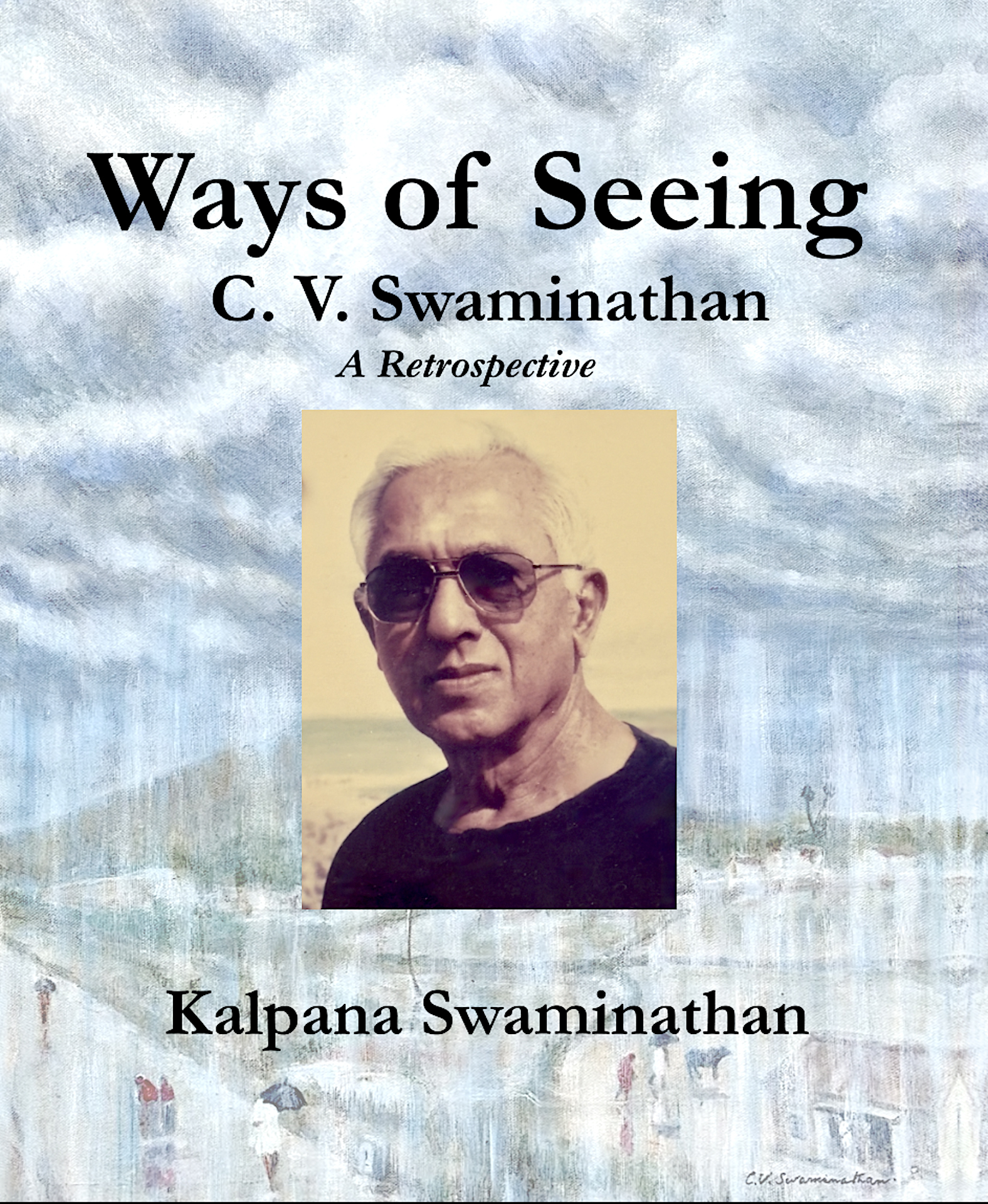 Ways of Seeing CV Swaminathan: A Retrospective